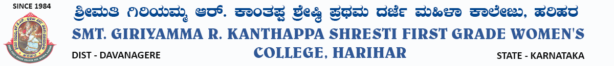 Smt. Giriyamma R. Kanthappa Shresti First Grade Womens College, Harihar.